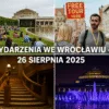 Wrocław 26 sierpnia 2025 – wydarzenia: Lato na Pergoli, spacer z przewodnikiem, wystawa Titanic, pokazy fontann